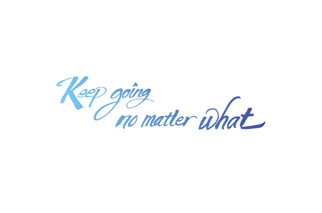 Keep going no matter what 썸네일