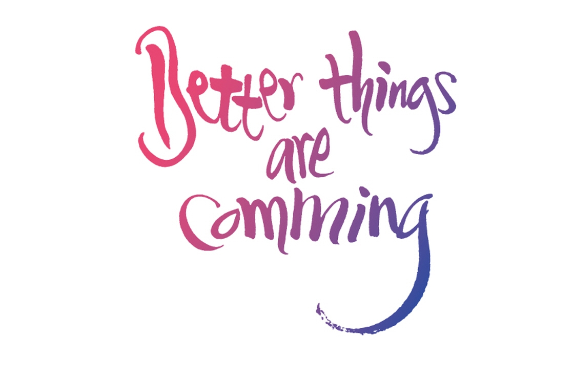 Better things are comming 썸네일